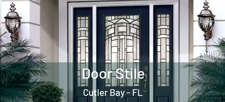  Door Stile Cutler Bay - FL