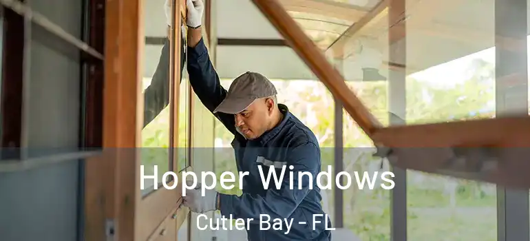  Hopper Windows Cutler Bay - FL