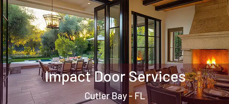  Impact Door Services Cutler Bay - FL