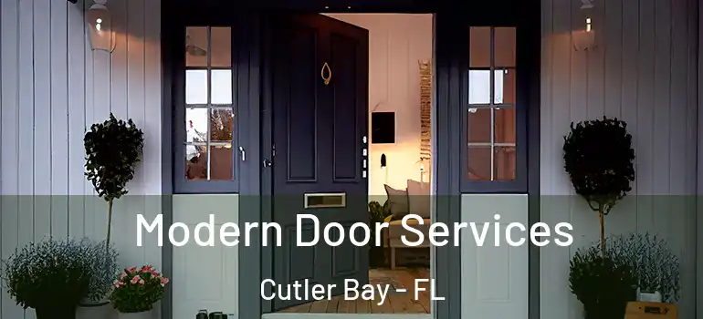  Modern Door Services Cutler Bay - FL