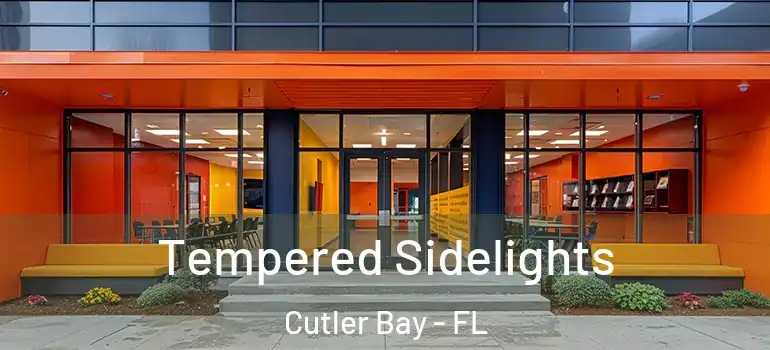  Tempered Sidelights Cutler Bay - FL